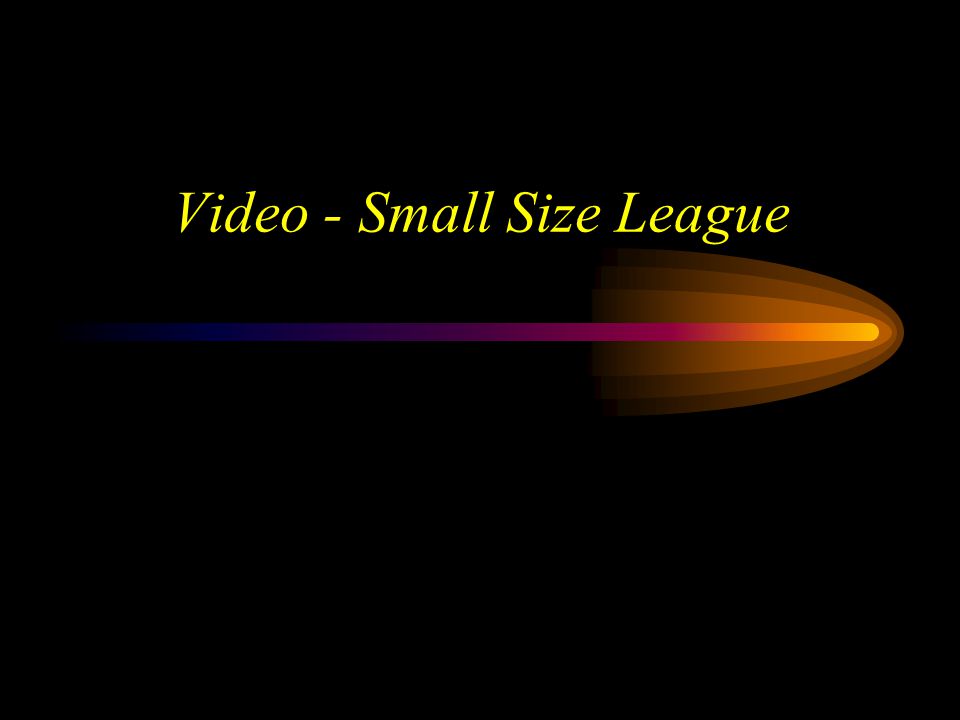 Video - Small Size League