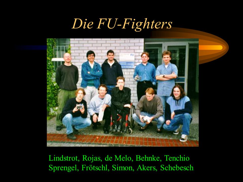 Die FU-Fighters Lindstrot, Rojas, de Melo, Behnke, Tenchio Sprengel, Frötschl, Simon, Akers, Schebesch