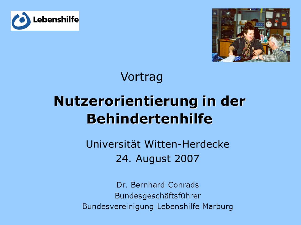 Nutzerorientierung in der Behindertenhilfe Universität Witten-Herdecke 24.