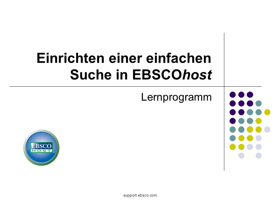 support.ebsco.com Lernprogramm Einrichten einer einfachen Suche in EBSCOhost