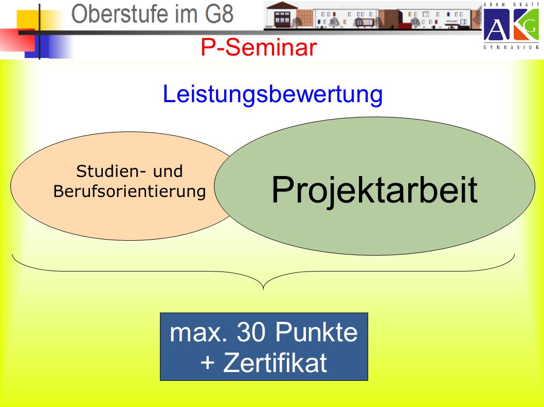 P-Seminar Studien- und Berufsorientierung Projektarbeit max.