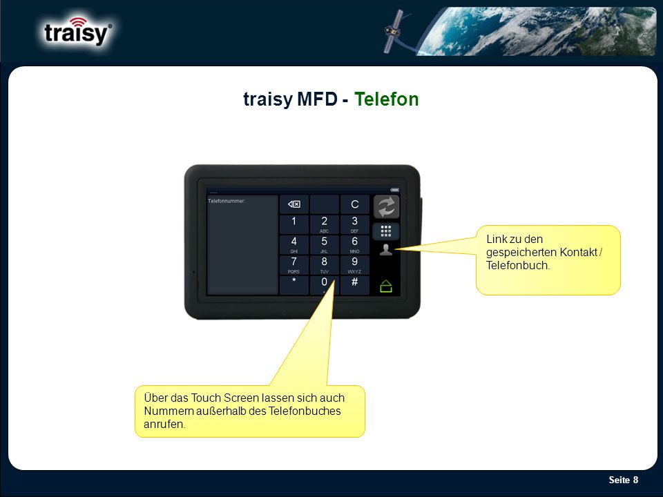 Seite 8 traisy MFD - Telefon Link zu den gespeicherten Kontakt / Telefonbuch.