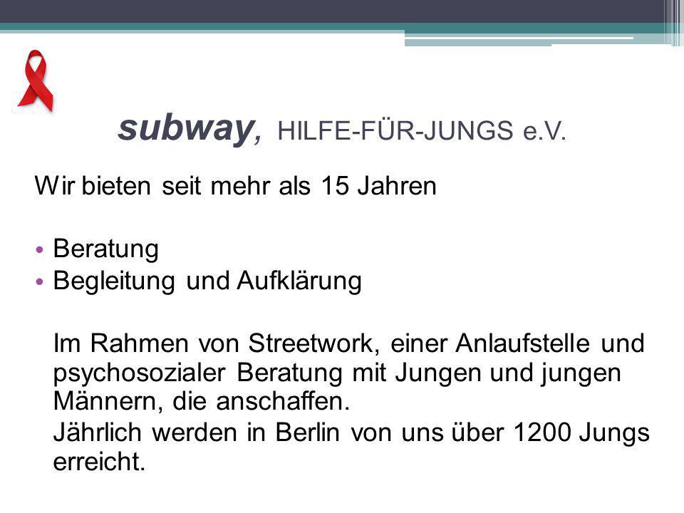subway, HILFE-FÜR-JUNGS e.V.