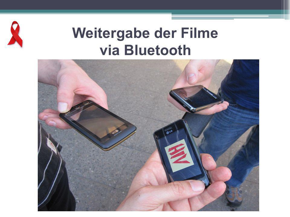 Weitergabe der Filme via Bluetooth