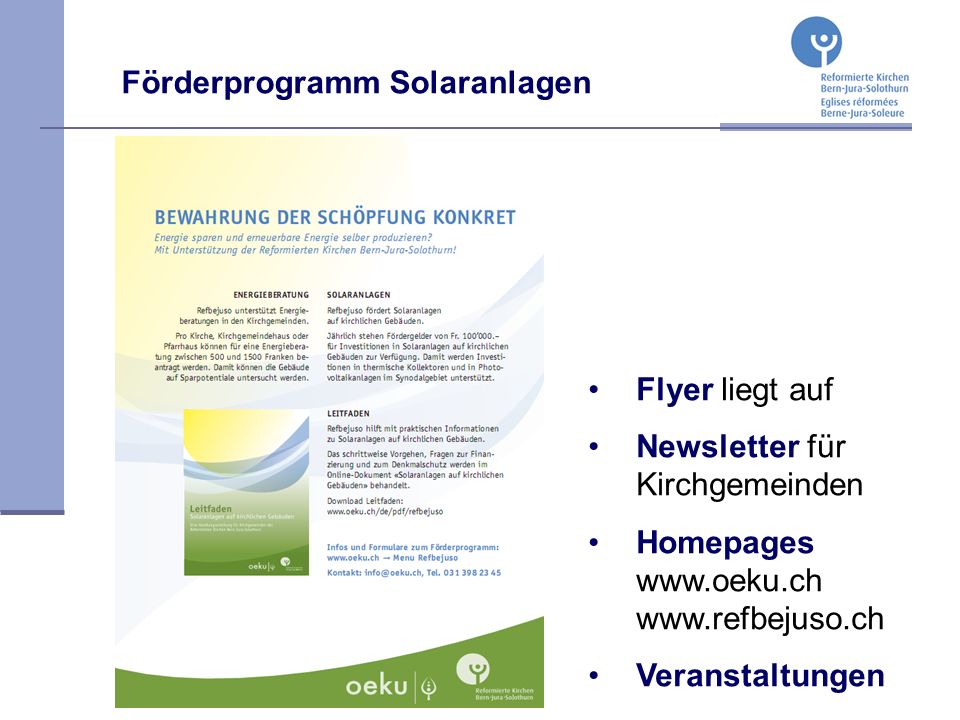 Förderprogramm Solaranlagen Flyer liegt auf Newsletter für Kirchgemeinden Homepages     Veranstaltungen