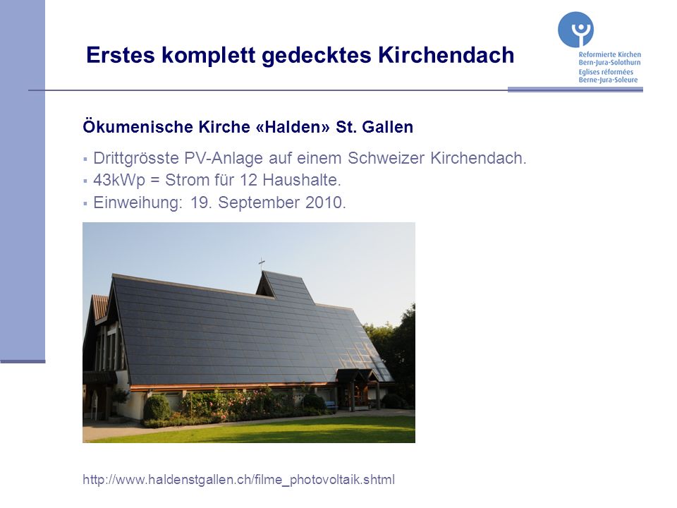 Ökumenische Kirche «Halden» St. Gallen Drittgrösste PV-Anlage auf einem Schweizer Kirchendach.