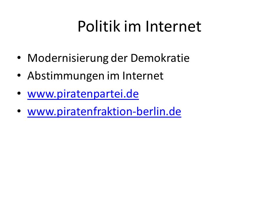 Politik im Internet Modernisierung der Demokratie Abstimmungen im Internet