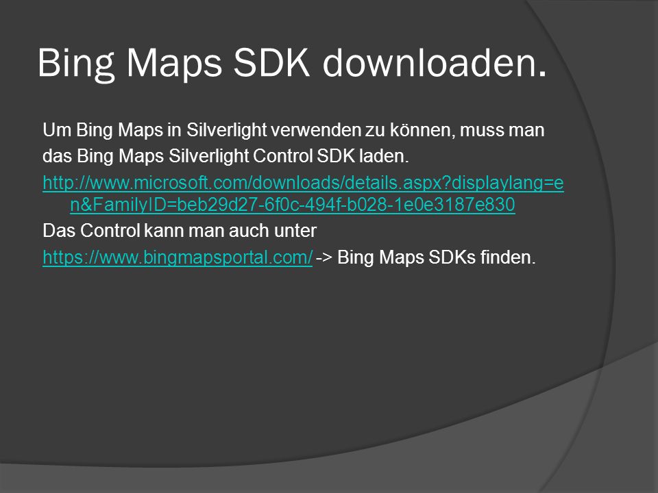 Bing Maps SDK downloaden.