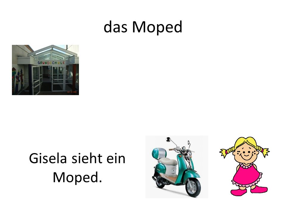 das Moped Gisela sieht ein Moped.