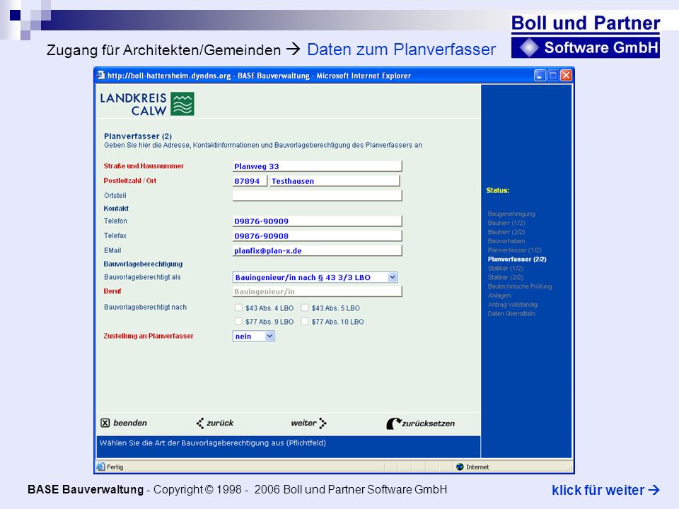 Zugang für Architekten/Gemeinden Daten zum Planverfasser BASE Bauverwaltung - Copyright © Boll und Partner Software GmbH klick für weiter