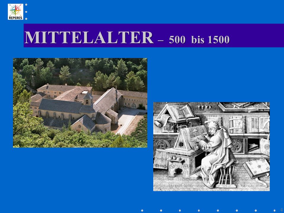 MITTELALTER – 500 bis