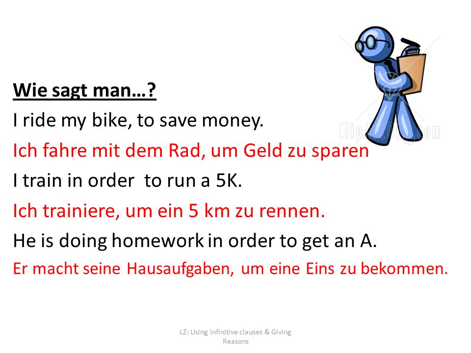 Wie sagt man…. I ride my bike, to save money.