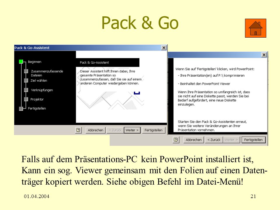 Pack & Go Falls auf dem Präsentations-PC kein PowerPoint installiert ist, Kann ein sog.