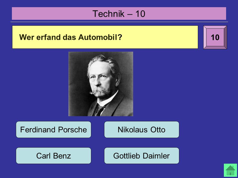 Technik – Ferdinand Porsche Carl Benz Nikolaus Otto Gottlieb Daimler Wer erfand das Automobil