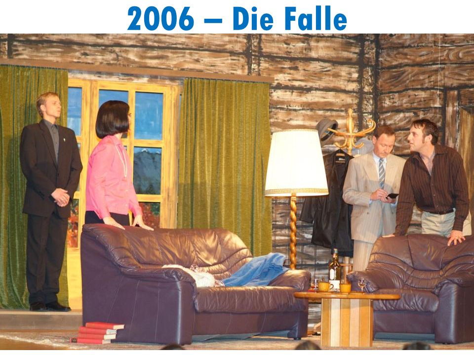 2006 – Die Falle