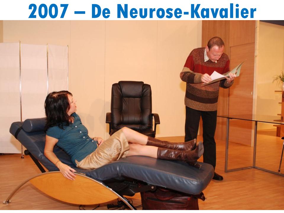 2007 – De Neurose-Kavalier