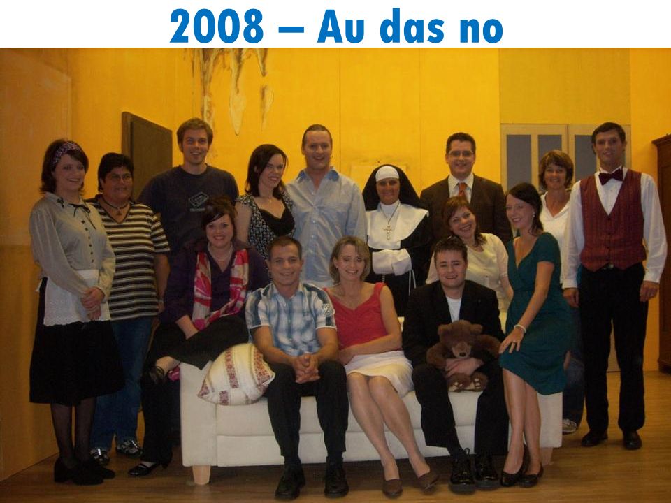 2008 – Au das no
