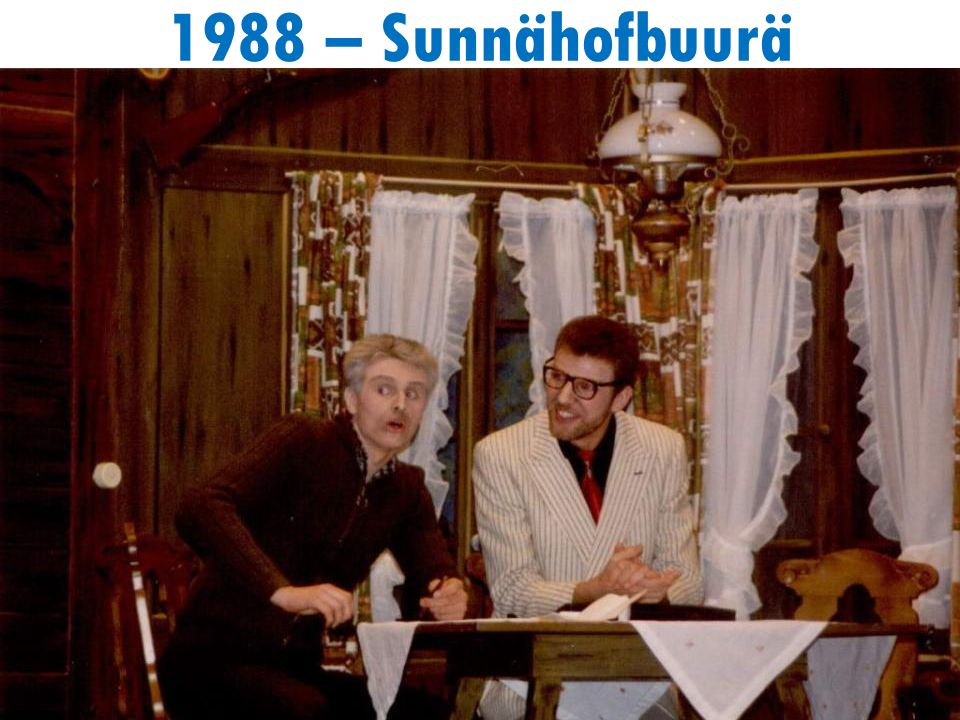 1988 – Sunnähofbuurä