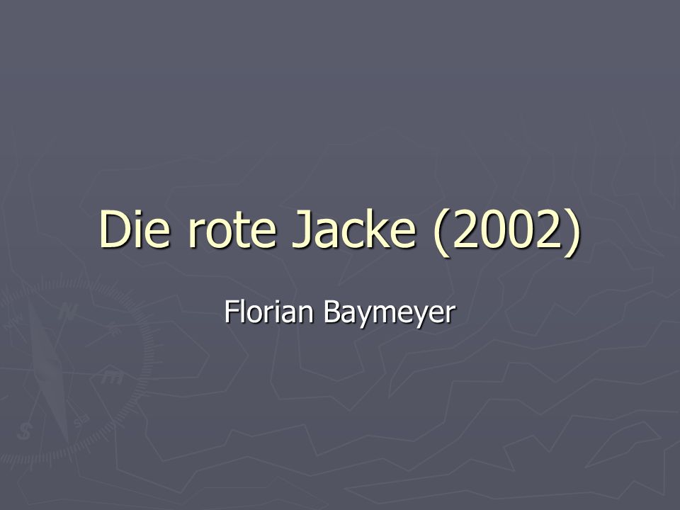 Die rote Jacke (2002) Florian Baymeyer
