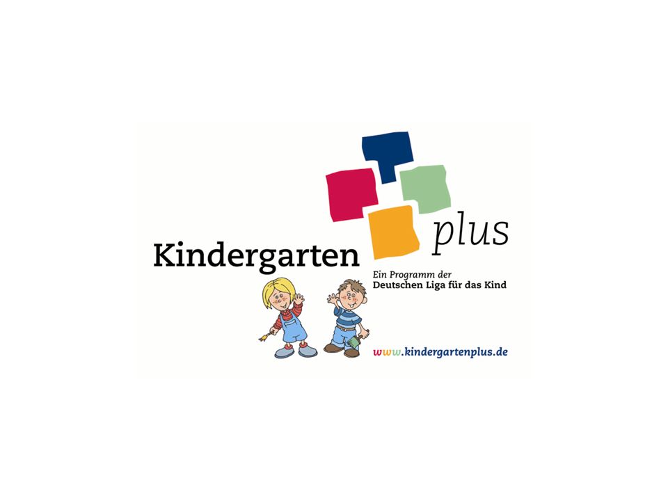 Was ist Kindergarten plus? - ppt video online herunterladen