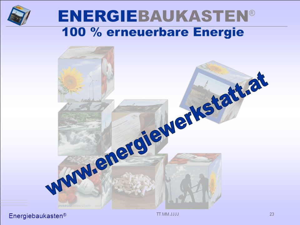 Energiebaukasten ® TT.MM.JJJJ23