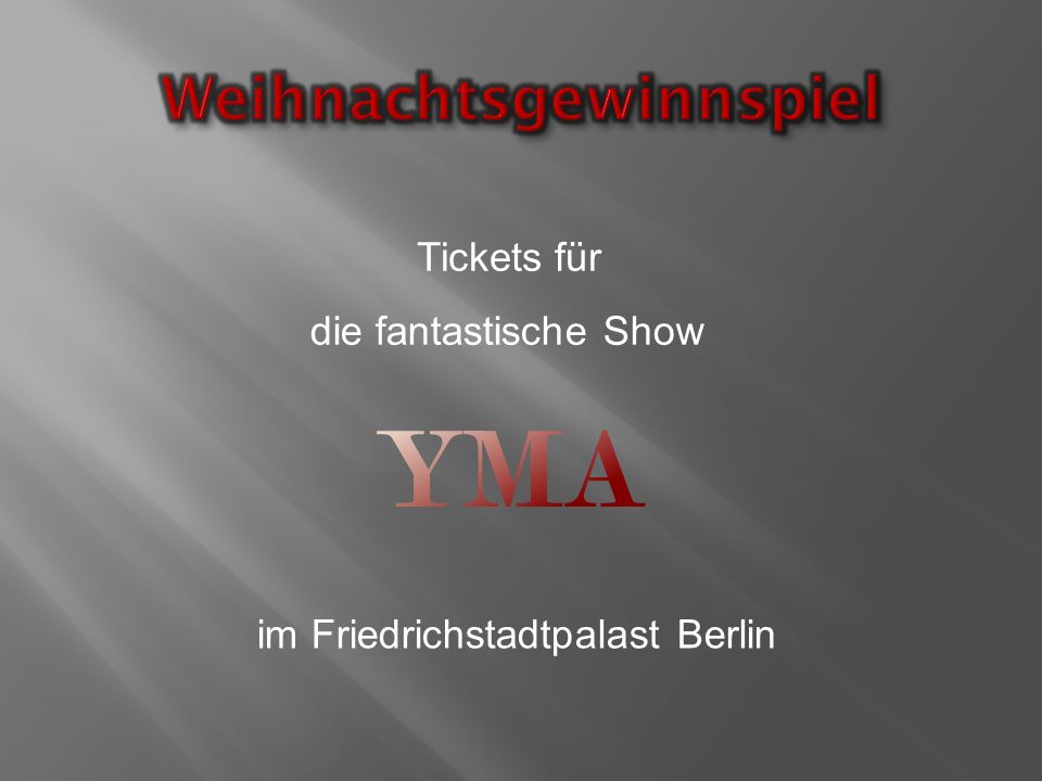 Tickets für die fantastische Show im Friedrichstadtpalast Berlin