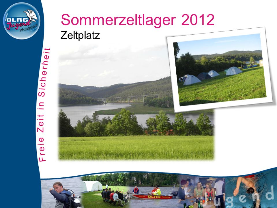 Sommerzeltlager 2012 Zeltplatz