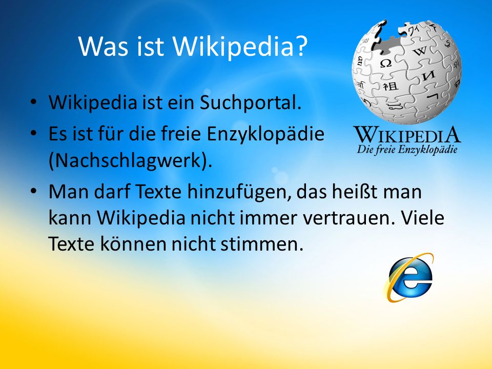 Was ist Wikipedia. Wikipedia ist ein Suchportal.