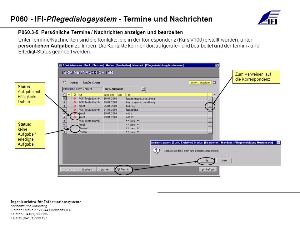 P060 - IFI-Pflegedialogsystem - Termine und Nachrichten Ingenieurbüro für Informationssysteme Konzepte und Marketing Gerade Straße Buchholz i.d.N.