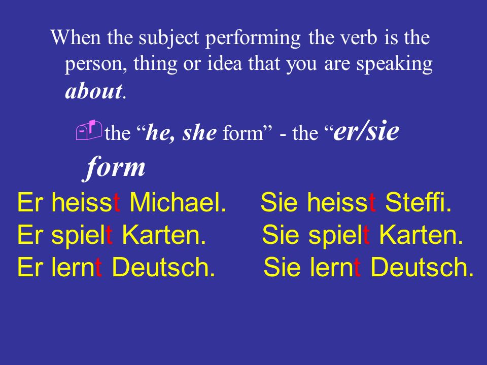 When the subject performing the verb is the person to whom you are speaking.