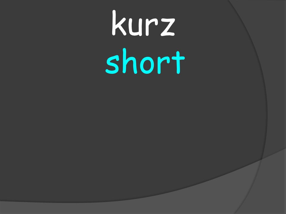 short kurz