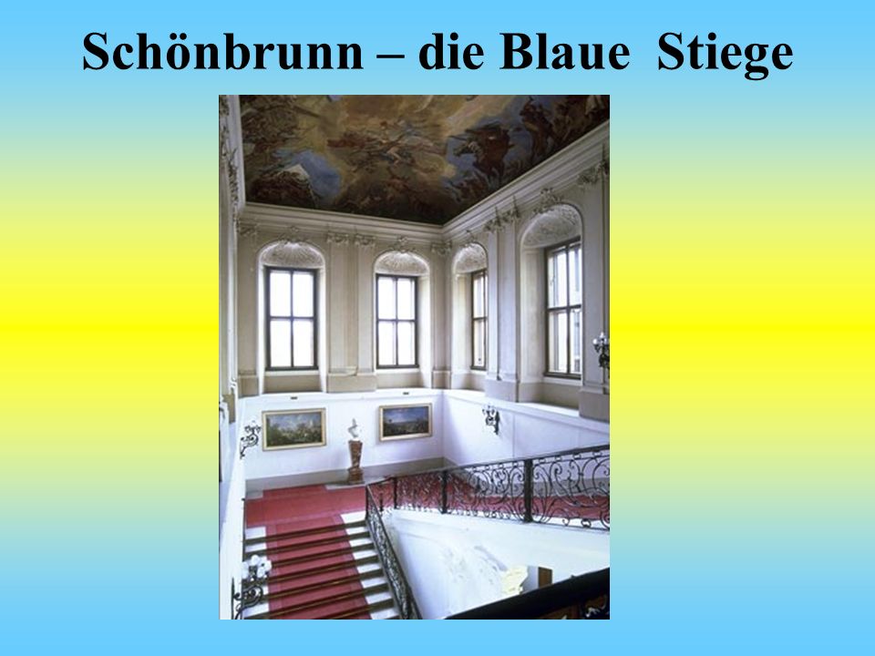 Schönbrunn – die Blaue Stiege