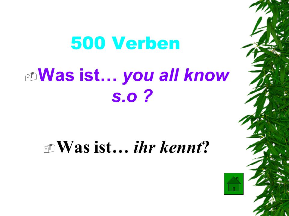400 Verben Was ist … you are called What is …du heißt