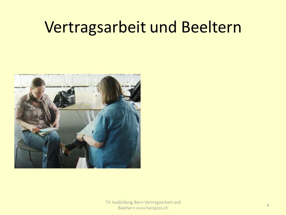 Vertragsarbeit und Beeltern 4 TA Ausbildung Bern Vertragsarbeit und Beeltern