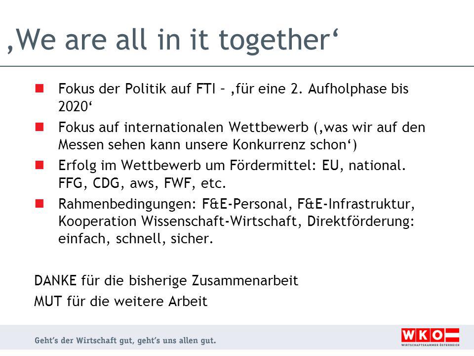We are all in it together Fokus der Politik auf FTI – für eine 2.