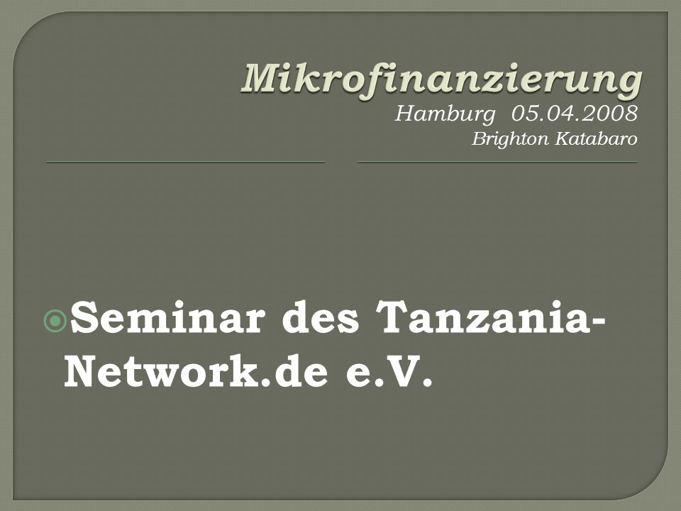 Seminar des Tanzania- Network.de e.V. Hamburg Brighton Katabaro
