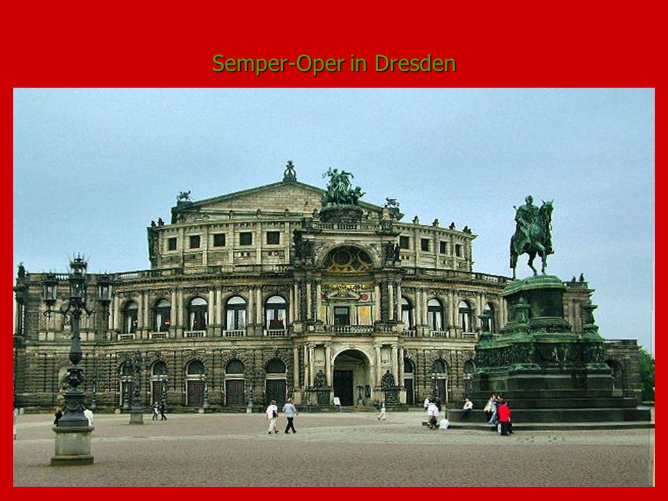 Semper-Oper in Dresden