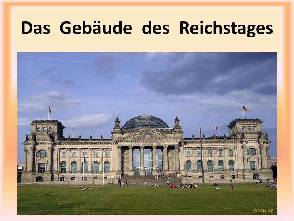 Das Gebäude des Reichstages
