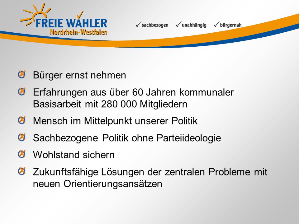 Wofur Stehen Freie Wahler Burger Ernst Nehmen Erfahrungen Aus Uber 60 Jahren Kommunaler Basisarbeit Mit Mitgliedern Mensch Im Mittelpunkt Unserer Ppt Herunterladen