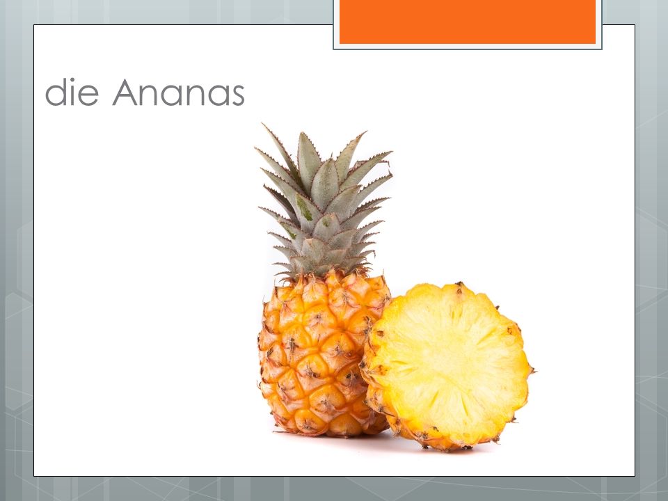 die Ananas