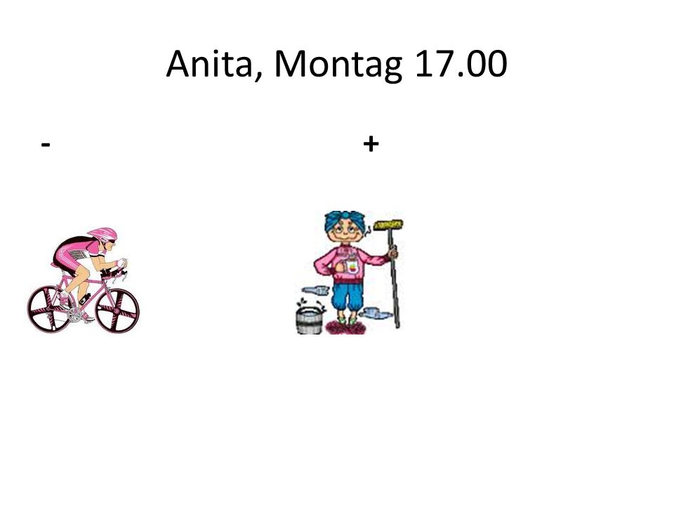 Anita, Montag