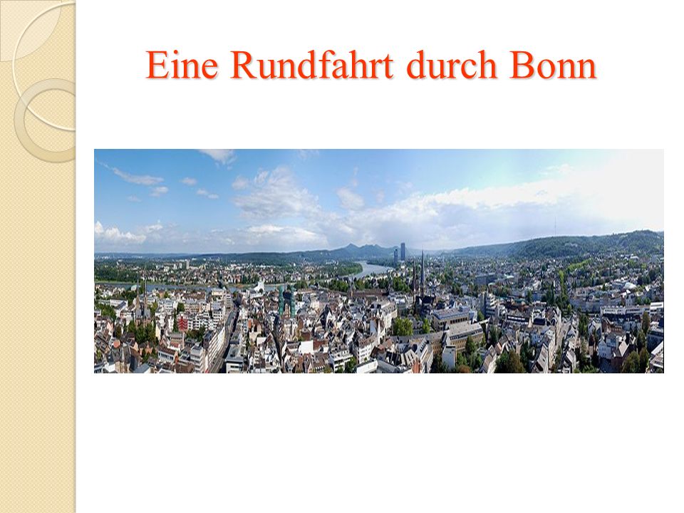 Eine Rundfahrt durch Bonn Eine Rundfahrt durch Bonn
