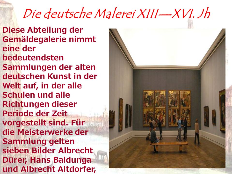 Die deutsche Malerei XIIIXVI.