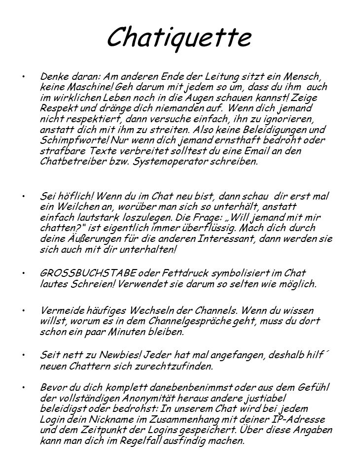 Chatiquette Denke daran Am anderen Ende der Leitung sitzt ein Mensch