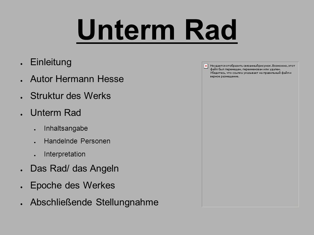 Unterm Rad Einleitung Autor Hermann Hesse Struktur Des