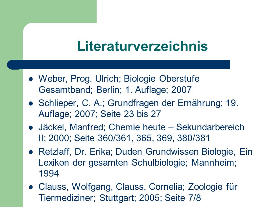 Literaturverzeichnis Weber, Prog. Ulrich; Biologie Oberstufe Gesamtband; Berlin; 1.
